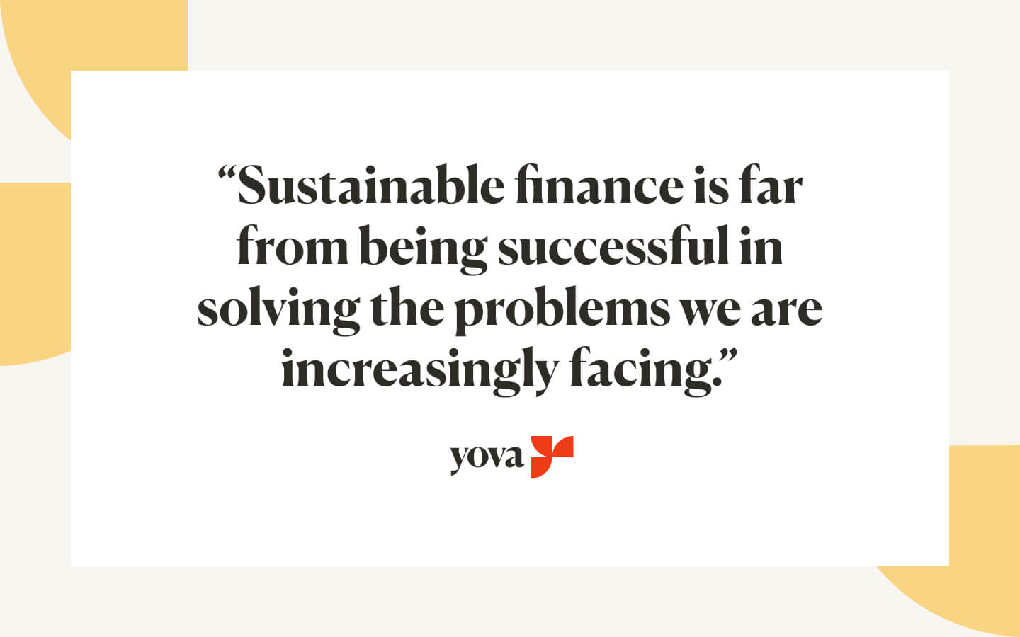 Sustainable finance has still a long way to go