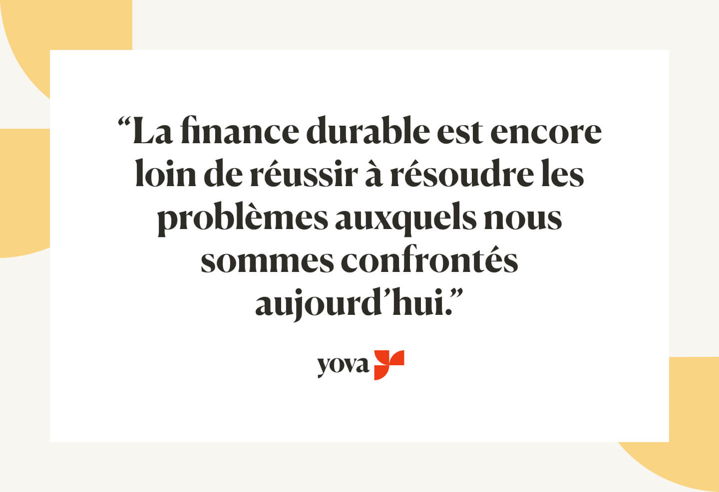 La finance durable a encore du chemin à parcourir